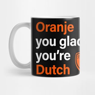 Oranje You Glad Mug